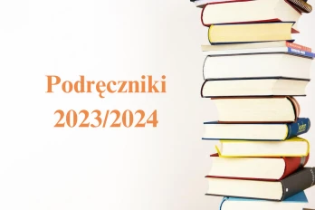Wykaz podręczników w roku szkolnym 2023/2024