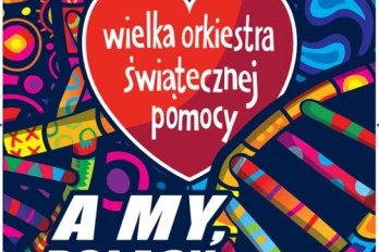Już w niedzielę 25 stycznia 2026 r. po raz XXXIV zagra Wielka Orkiestra Świątecznej Pomocy